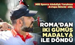Roma’dan iki gümüş madalya ile döndü