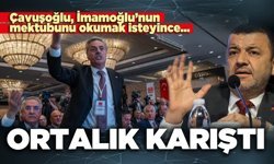 Çavuşoğlu, İmamoğlu’nun mektubunu okumak isteyince; ortalık karıştı