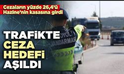 Trafikte ceza hedefi aşıldı