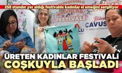 Üreten kadınlar festivali coşkuyla başladı