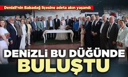 Denizli bu düğünde buluştu