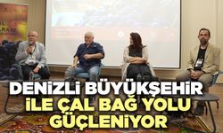 Denizli Büyükşehir İle Çal Bağ Yolu Güçleniyor