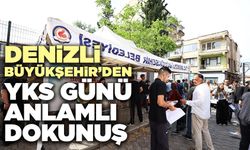 Denizli Büyükşehir’den YKS Günü Anlamlı Dokunuş