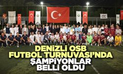 Denizli OSB Futbol Turnuvası’nda Şampiyonlar Belli Oldu