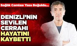 Denizli’nin Sevilen Cerrahı Hayatını Kaybetti