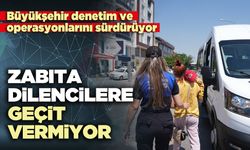 Zabıta dilencilere geçit vermiyor