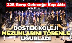 DOSTEK Koleji Mezunlarını Törenle Uğurladı