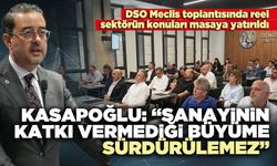 Kasapoğlu: “Sanayinin katkı vermediği büyüme sürdürülemez”