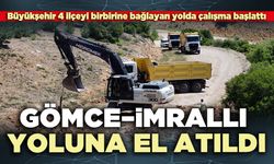 Gömce–İmrallı yoluna el atıldı