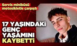 17 Yaşındaki genç yaşamını kaybetti