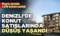 Denizli’de konut satışlarında düşüş yaşandı