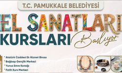 Pamukkale Belediyesi ücretsiz el sanatları kursları başlıyor