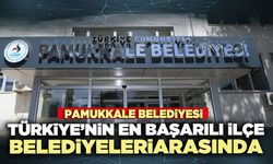 Pamukkale Belediyesi Türkiye’nin en başarılı ilçe belediyeleri arasında