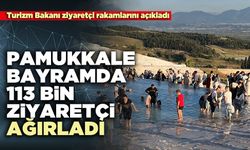 Pamukkale bayramda 113 Bin Ziyaretçi Ağırladı