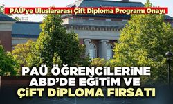 PAÜ öğrencilerine ABD’de eğitim ve çift diploma fırsatı