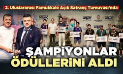 Pamukkale Açık Satranç Turnuvası’nda şampiyonlar ödüllerini aldı