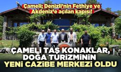 Çameli Taş Konaklar, doğa turizminin yeni cazibe merkezi oldu