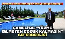 Çameli’de “Yüzme Bilmeyen Çocuk Kalmasın” seferberliği