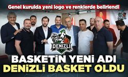 Basketin yeni adı Denizli Basket oldu