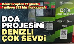 DOA Projesini Denizli çok sevdi