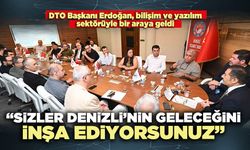 DTO Başkanı Erdoğan: “Sizler Denizli’nin geleceğini inşa ediyorsunuz”