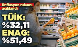 Enflasyon rakamı açıklandı TÜİK: %32,11 ENAG: %51,49