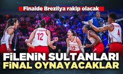 Filenin sultanları final oynayacaklar