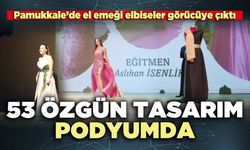 53 Özgün tasarım podyumda