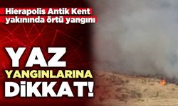 Yaz yangınlarına dikkat!