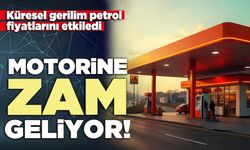 Motorine zam geliyor!