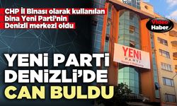 Yeni Parti Denizli’de can buldu