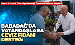 Babadağ’da Vatandaşlara Ceviz Fidanı Desteği