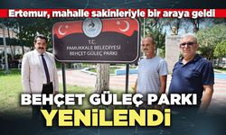 Behçet Güleç Parkı yenilendi