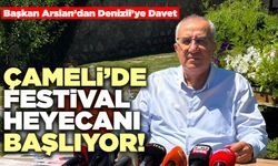 Çameli’de Festival Heyecanı Başlıyor!