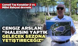 Cengiz Arslan "İhalesini yaptık, gelecek sezona yetiştireceğiz"