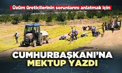 Cumhurbaşkanı’na mektup yazdı