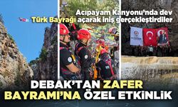 DEBAK’tan Zafer Bayramı’na özel etkinlik