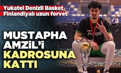 Yukatel Denizli Basket Finlandiyalı Mustapha Amzil’i kadrosuna kattı