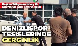 Denizlispor tesislerinde gerginlik