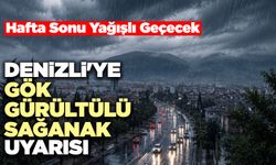 Denizli'ye Gök Gürültülü Sağanak Uyarısı