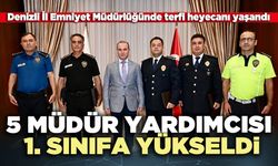 Denizli İl Emniyet Müdürlüğünde 5 Müdür yardımcısı 1. sınıfa yükseldi