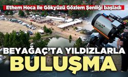 Beyağaç’ta yıldızlarla buluşma