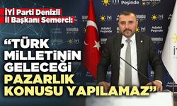 İl Başkanı Semerci: “Türk Milletinin geleceği pazarlık konusu yapılamaz”