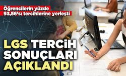 LGS tercih sonuçları açıklandı