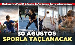30 Ağustos sporla taçlanacak