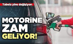 Tabela yine değişiyor: Motorine zam geliyor!