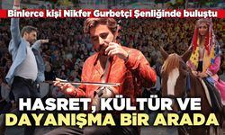 Hasret, kültür ve dayanışma bir arada