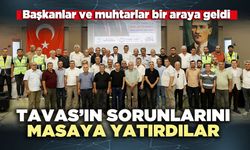Tavas’ın sorunlarını masaya yatırdılar