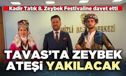 Tavas’ta zeybek ateşi yakılacak