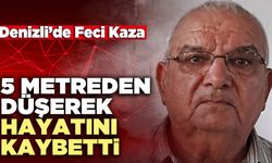80 Yaşındaki Adam 5 Metreden Düşerek Öldü